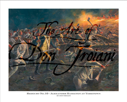 Don Troiani wall art print Redoubt No.10 Alexander Hamilton at Yorktown.